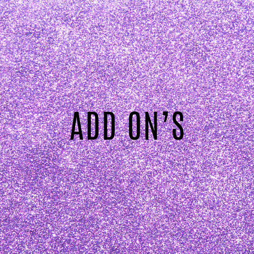 Add On's